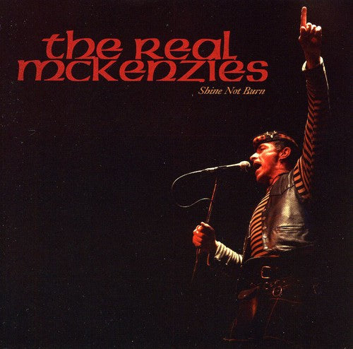Real Mckenzies - Shine Not Burn - Music CD