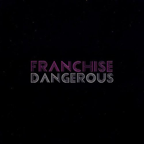 Franchise - Dangerous - Music CD