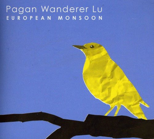 Pagan Wanderer Lu - European Monsoon - Music CD