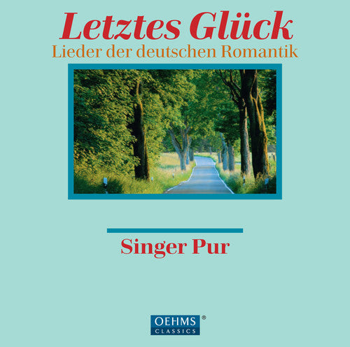 the album cover for Singer Pur - Songs of the German Romantics