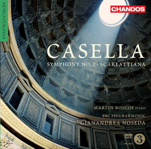 Casella / Noseda / Bbc Philharmonic / Roscoe - Symphony No 2 / Scarlattiana - Music CD