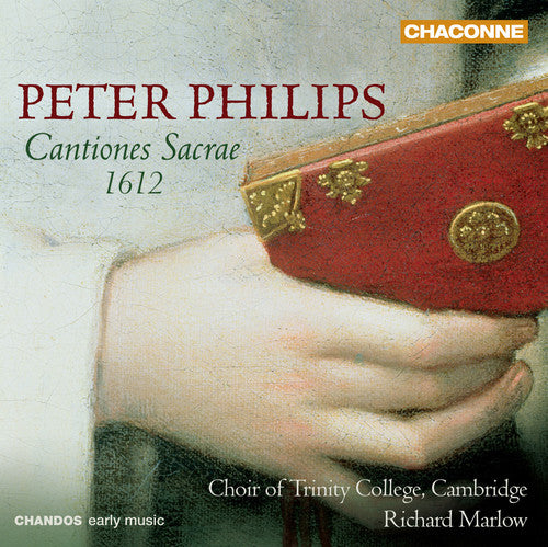 Philips / Choir Of Trinity College / Marlow - Cantiones Sacrae 1612 - Music CD