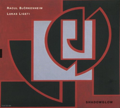 the album cover for Raoul Bjorkenheim & Lukas Ligeti - Shadowglow