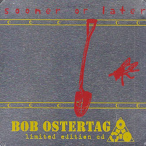 Ostertag,bob - Sooner Or Later - Music CD