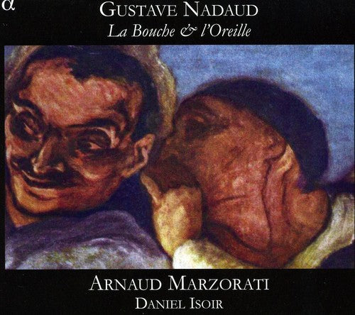the album cover for Arnaud Marzorati - La Bouche & L'oreille [Digipak]