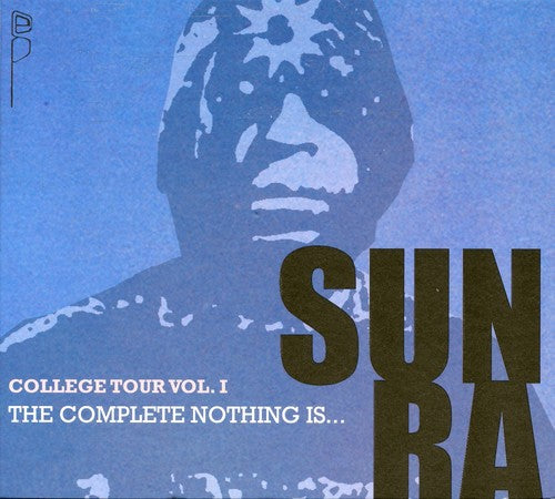 Sun Ra - College Tour 1: Complete Nothing Is - Music CD