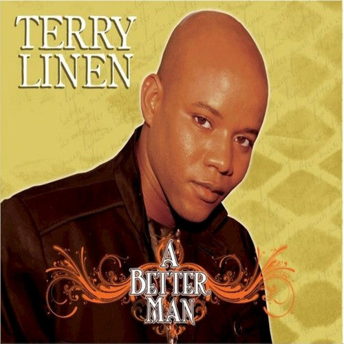 Linen,terry - A Better Man: Remastered - Music CD
