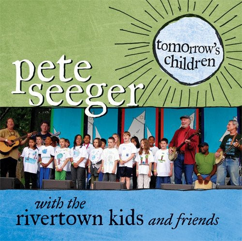 Seeger,peter / Rivertown Kids - Tomorrow's Children - Music CD