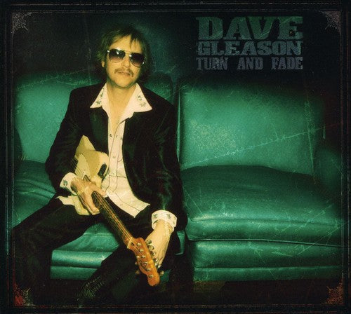 Gleason,dave - Turn & Fade - Music CD