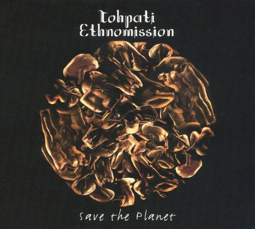 the album cover for Tohpati Ethnomission - Save the Planet