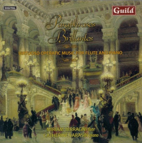Popp / Terragni / Sarasin - Paraphrases Brillantes: Virtuoso Operatic Music - Music CD