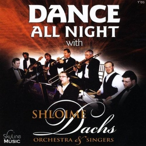 Shloime Dachs Orchestra & Singers - Dance All Night With The Shloime Dachs Orchestra - Music CD