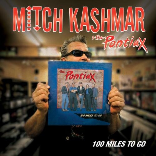 Kashmar,mitch / Pontiax - 100 Miles To Go - Music CD