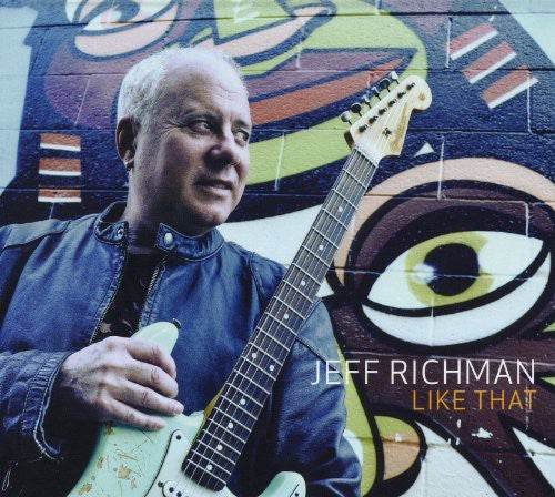 the album cover for Jeff Richman - Like That
