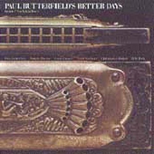 Butterfield,paul - Better Days - Music CD