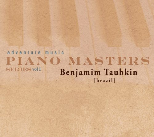 the album cover for Benjamin Taubkin - Piano Masters Series, Vol. 1
