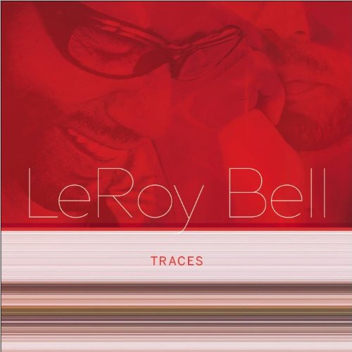 Bell,leroy - Traces - Music CD