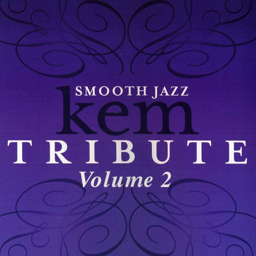 Smooth Jazz Tribute to Kem, Vol. 2 Music CD