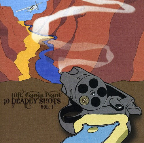 the album cover for 10 Ft. Ganja Plant - 10 Deadly Shots, Vol. 1