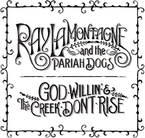 Ray LaMontagne - God Willin' and The Creek Don't Rise [2LP] Vinyl Record