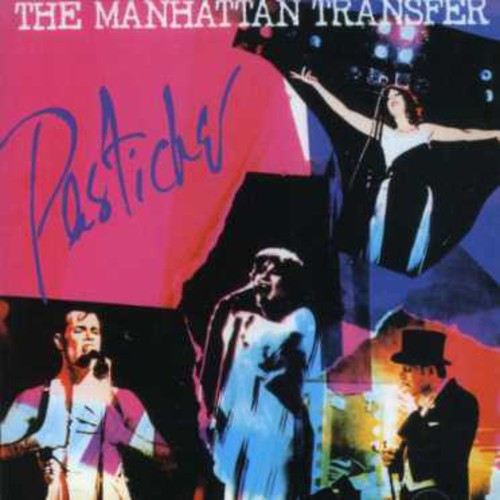 Manhattan Transfer - Pastiche - Music CD