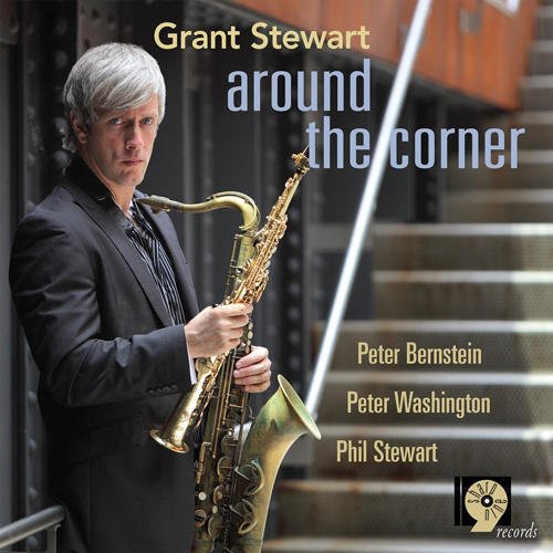 the album cover for Grant Stewart - Around the Corner