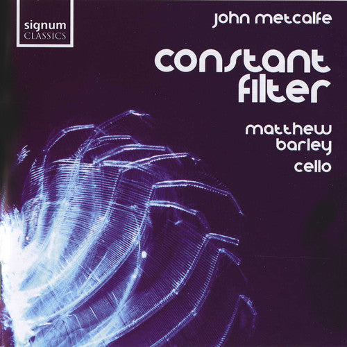Metcalfe / Barley / Wass - Constant Filter - Music CD