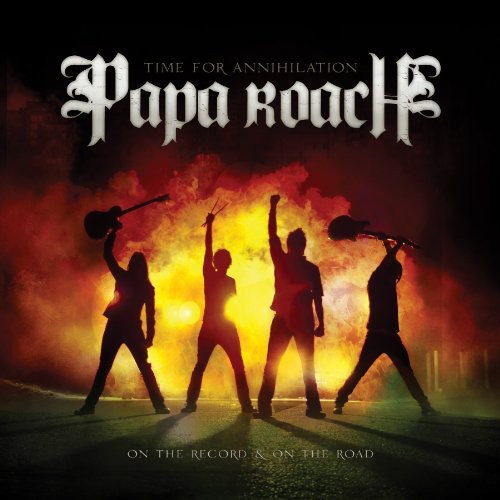 the album cover for Papa Roach - Time For Annihilation...On The Record and On The Road