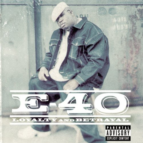 E-40 - Loyalty & Betrayal - Music CD
