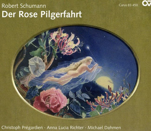 the album cover for Robert Schumann - Der Rose Pilgerfahrt