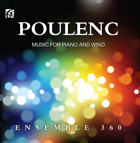 Poulenc / Ensemble 360 - Music For Piano & Wind - Music CD