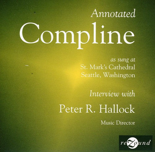 Hallock / Sherman / Compline Choir - Organ Loft Radio Program - Music CD