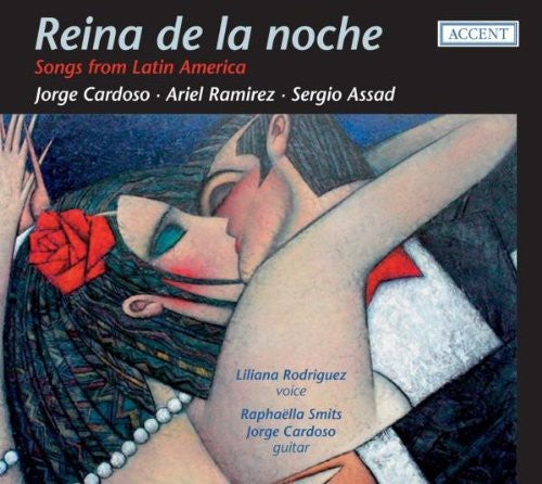 Cordoso / Ramirez / Assad / Rodriguez / Smits - Reina De La Noche: Songs From Latin America - Music CD