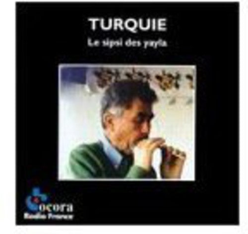 the album cover for Turquie - Sipsi Des Yayla
