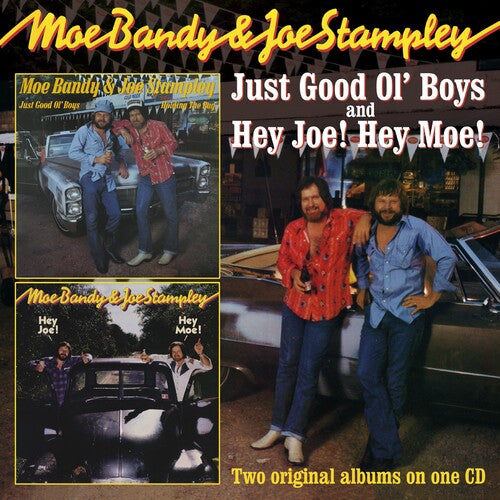 Bandy,moe / Stampley,joe - Just Good Ol Boys / Hey Joe Hey Moe - Music CD