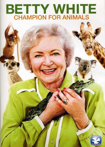 Betty White: Champion For Animals - Betty White: Champion For Animals - DVD