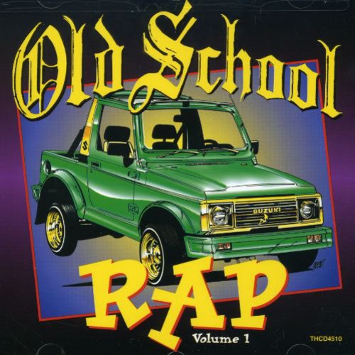 Old School Rap 1 / Various - Old School Rap 1 / Various - Music CD