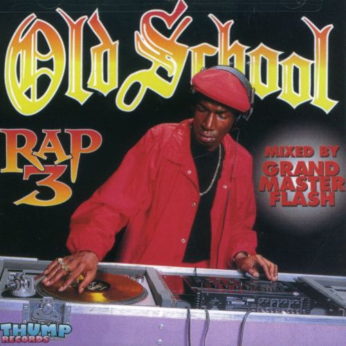 the album cover for Old School Rap - Old School Rap 3 / Various