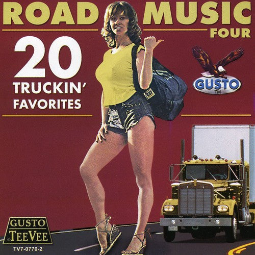 Road Music Four: 20 Truckin' Favorites Music CD