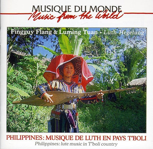 Philippines: Musiques De Luth En Pays T'boli / Var - Philippines: Musiques De Luth En Pays T'boli / Var - Music CD