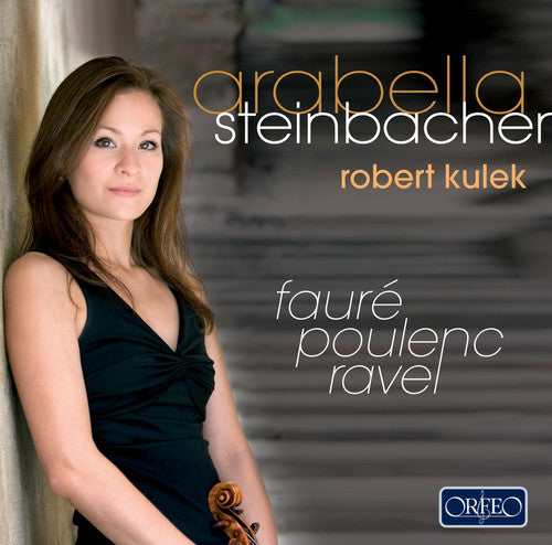 Poulenc / Faure / Ravel / Steinbacher / Kulek - Sonata For Violin & Piano - Music CD