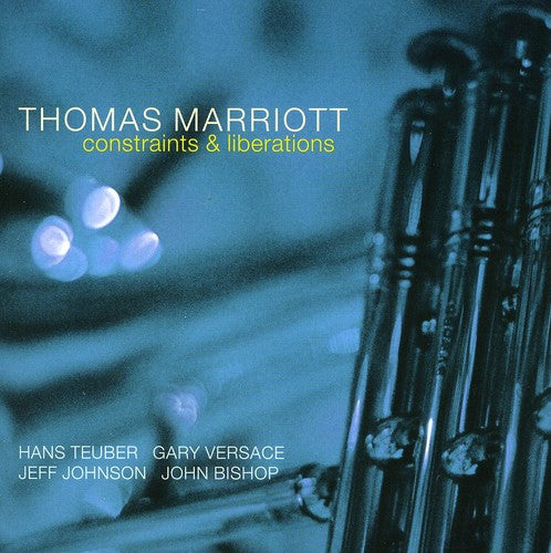 Marriott,thomas - Constraints & Liberations - Music CD