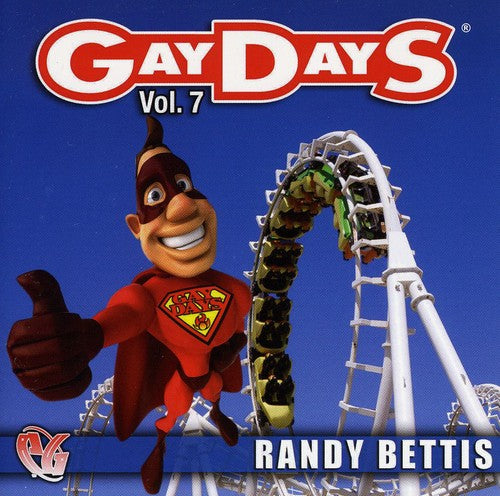 the album cover for Randy Bettis - Party Groove: Gay Days, Vol. 7