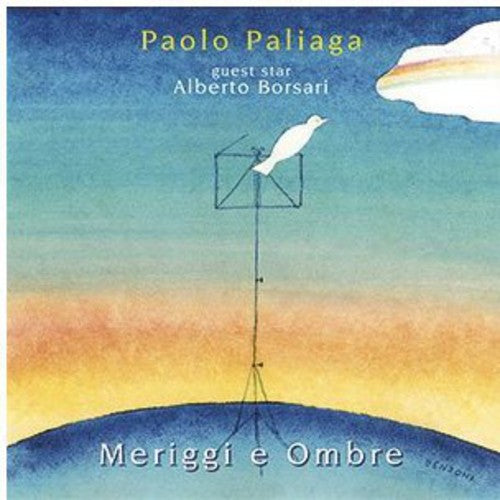 Paolo Paliaga - Meriggi E Ombre - Music CD