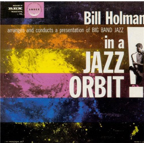 the album cover for Bill Holman Band - In a Jazz Orbit