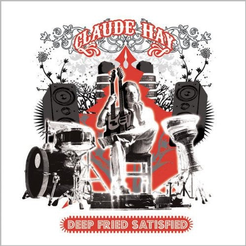 Hay,claude - Deep Fried Satisfied - Music CD