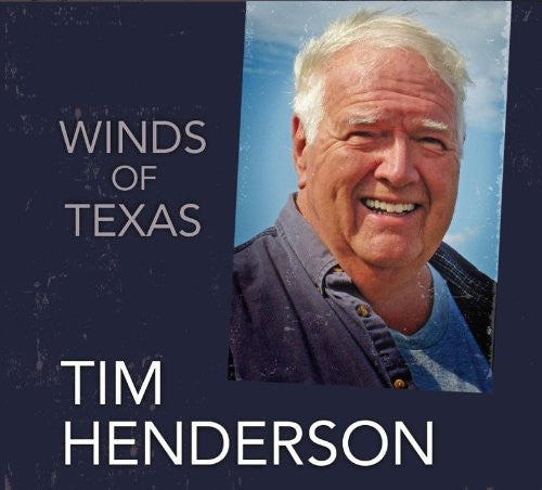 Henderson,tim - Wind Of Texas - Music CD