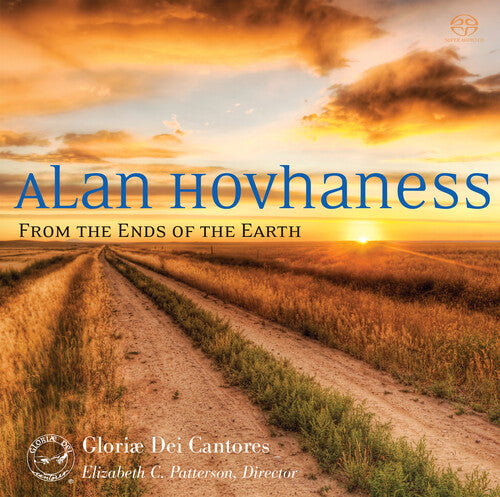 Hovhaness / Gloriae Dei Cantores / Patterson - From The Ends Of The Earth - Super Audio CD