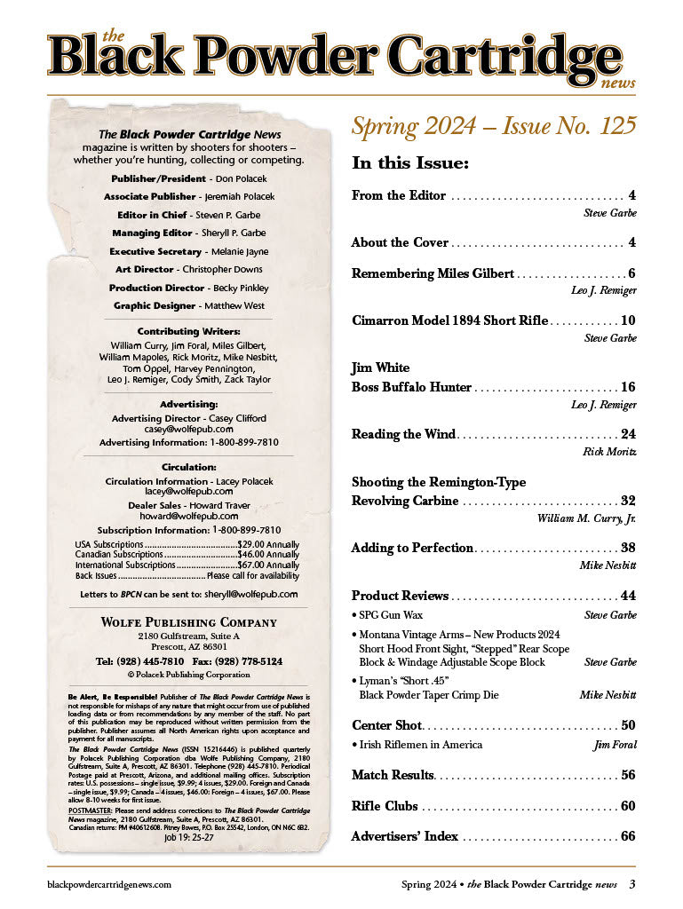 Black Powder Cartridge News - Spring 2024: Remembering Miles Gilbert, Boss Buffalo Hunter Jim White, Reading The Wind, Remington-Type Revolving Carbine, 1894 Cimarron Short Rifle Review & More!