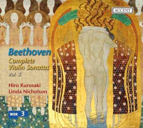 Beethoven / Kurosaki / Nicholson - Complete Violin Sonatas 3 - Music CD